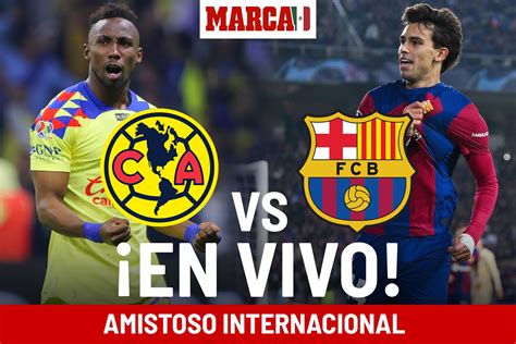 barcelona vs club américa-4